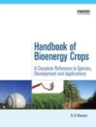 Image for Hanbook of bioenergy crops: a complete reference to species, development and applications