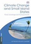 Image for Climate change and small island states: power, knowledge and the South Pacific