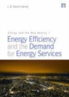 Image for Energy and the new reality.: (Energy efficiency and the demand for energy services)