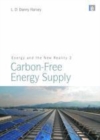 Image for Energy and the new reality.: (Carbon-free energy supply)