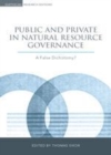 Image for Public and private in natural resource governance: a false dichotomy?