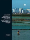 Image for Sustainable adaptation to climate change: prioritising social equity and environmental integrity