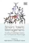 Image for Smart talent management  : building knowledge assets for competitive advantage