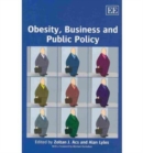 Image for Obesity, business and public policy