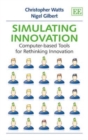 Image for Simulating innovation  : computer-based tools for rethinking innovation