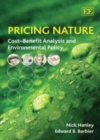 Image for Pricing nature: cost-benefit analysis and environmental policy