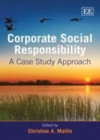 Image for Corporate social responsibility: a case study approach