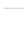 Image for Knowledge in the development of economies: institutional choices under globalisation