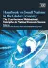 Image for Handbook on small nations in the global economy: the contribution of multinational enterprises to national economic success
