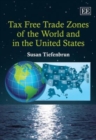 Image for Tax free trade zones of the world and in the United States