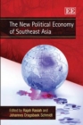 Image for The New Political Economy of Southeast Asia