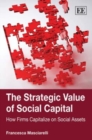 Image for The Strategic Value of Social Capital