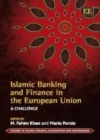 Image for Islamic banking and finance in the European Union: a challenge