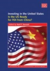 Image for Investing in the United States: is the US ready for FDI from China?