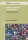 Image for State and local fiscal policy: thinking outside the box?
