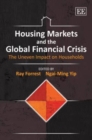 Image for Housing markets and the global financial crisis  : the uneven impact on households