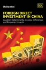 Image for Foreign direct investment in China  : location determinants, investor behaviour and economic impact