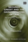 Image for Secured Credit and the Harmonisation of Law