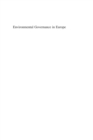 Image for Environmental governance in Europe: a comparative analysis of new environmental policy instruments