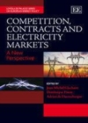 Image for Competition, contracts and electricity markets: a new perspective