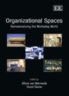 Image for Organizational spaces: rematerializing the workaday world