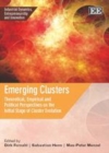 Image for Emerging clusters: theoretical, empirical and political perspectives on the initial stage of cluster evolution