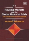 Image for Housing markets and the global financial crisis: the uneven impact on households