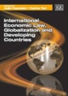 Image for International law, economic globalization and developing countries