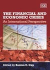 Image for The financial and economic crises: an international perspective