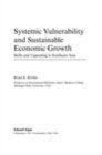 Image for Systemic vulnerability and sustainable economic growth: skills and upgrading in Southeast Asia.