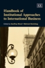 Image for Handbook of institutional approaches to international business