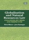 Image for Globalisation and natural resources law: challenges, key issues and perspectives