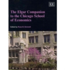 Image for The Elgar companion to the Chicago School of Economics