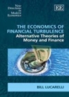 Image for The economics of financial turbulence: alternative theories of money and finance