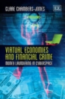 Image for Virtual economies and financial crime  : money laundering in cyberspace