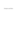 Image for Transport and ethics: ethics and the evaluation of transport policies and projects