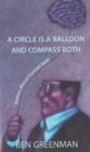 Image for Circle is a Balloon &amp; Compass Both