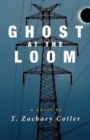 Image for Ghost at the Loom