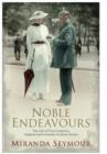 Image for Noble endeavours  : the life of two countries, England and Germany, in many stories