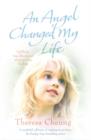Image for An angel changed my life: uplifting true-life stories of miraculous healing