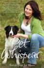 Image for Pet whisperer: my life as an animal healer