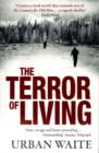 Image for The Terror of Living