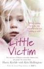 Image for Little victim  : Britain&#39;s vulnerable children and the cops who rescue them