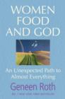 Image for Women food and God  : an unexpected path to almost everything