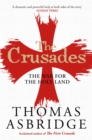 Image for The Crusades: the war for the Holy Land