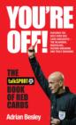 Image for You&#39;re off!  : the Talksport book of red cards