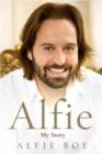 Image for Alfie: my life, my music, my story