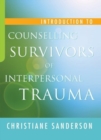 Image for INTRODUCTION TO COUNSELLING SURVIVORS O