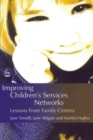 Image for IMPROVING CHILDRENS SERVICES NETWORKS