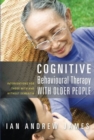 Image for COGNITIVE BEHAVIOURAL THERAPY WITH OLDE